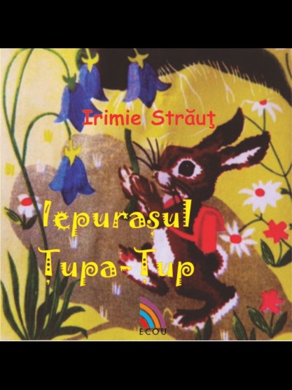iepurasul tupa tup romana